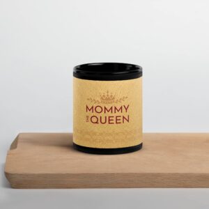 Mommy the Queen – Black Glossy Mug